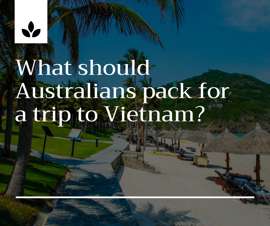 What should Australians pack for a trip to Vietnam